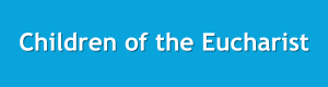 Children of the Eucharist