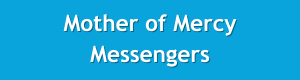 Mother of Mercy Messengers