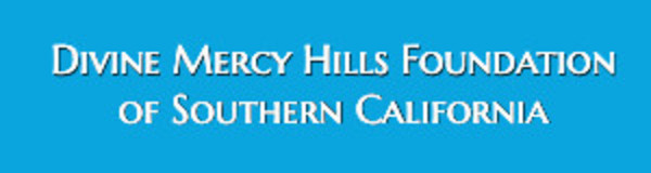 Divine Mercy Hills Foundation of Southern California 