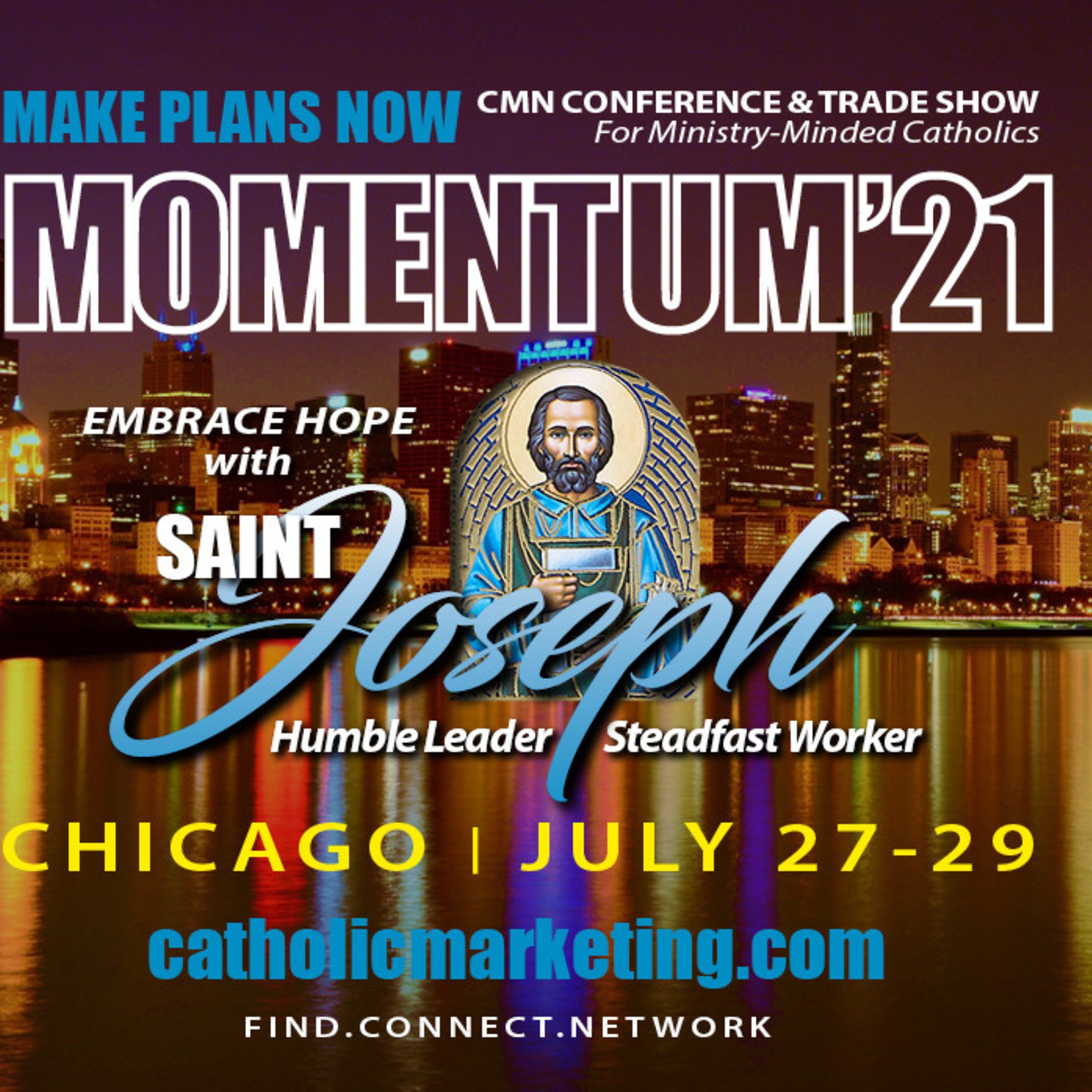 CMN MOMENTUM'21- July 27 - 29, 2021 Catholic Marketing Network MOMENTUM'21