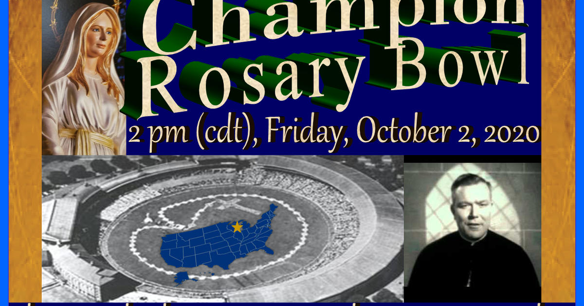 Champion Rosary Bowl Coalition of Eucharistic and Marian Apostolates