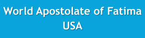 World Apostolate of Fatima USA